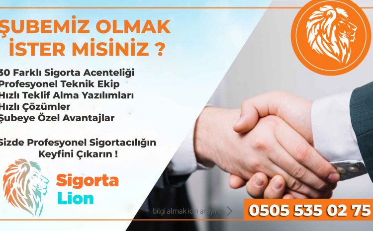  Sigorta Şubesi Nasıl Olunur ?